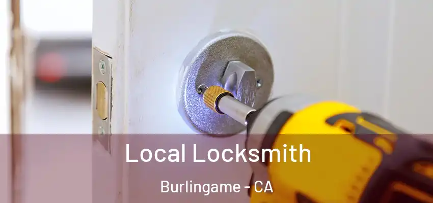  Local Locksmith Burlingame - CA