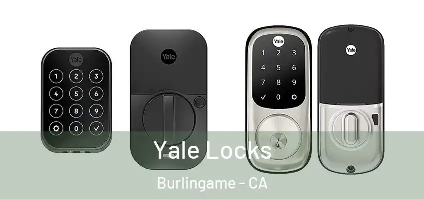  Yale Locks Burlingame - CA